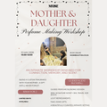 Mother & Daughter Perfume Workshop
